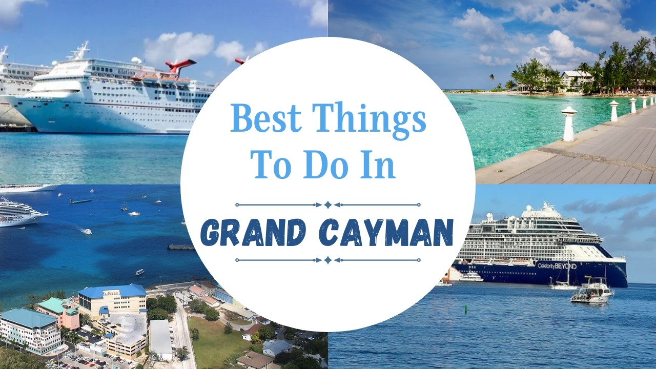 Best Things to Do in Grand Cayman