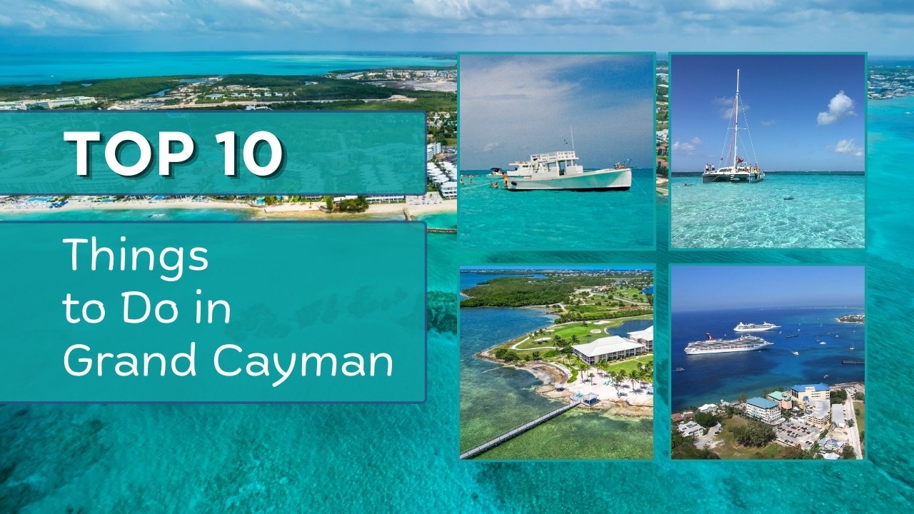Top Ten Things to Do in Grand Cayman
