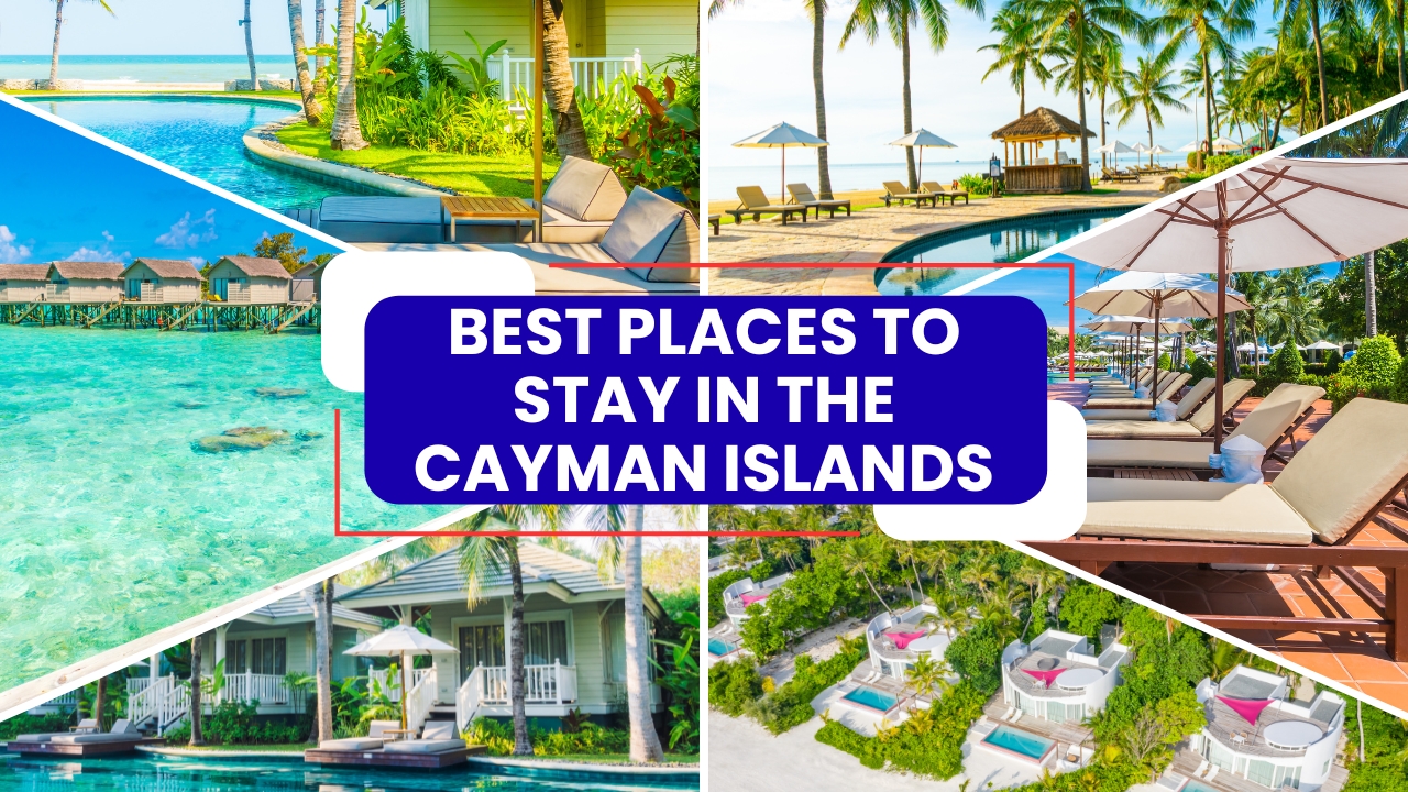 Best Places to Stay in the Cayman Islands