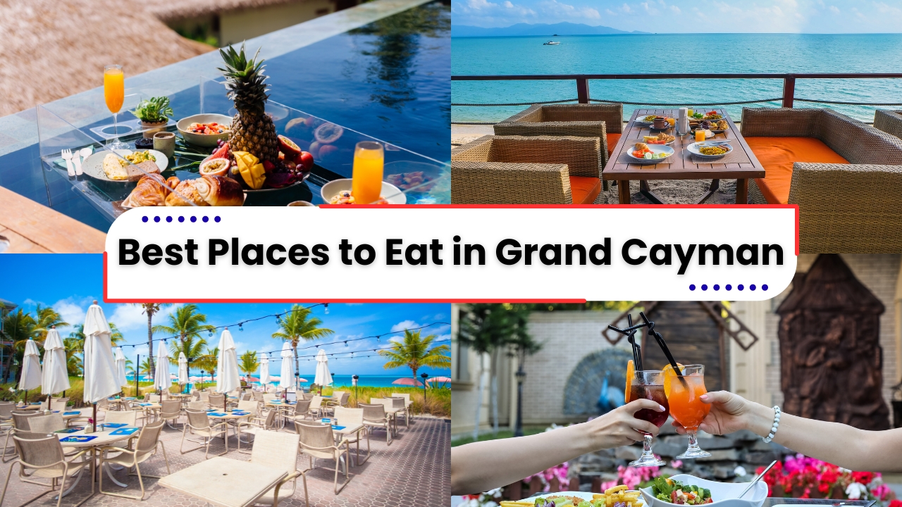 Best Places to Eat in Grand Cayman